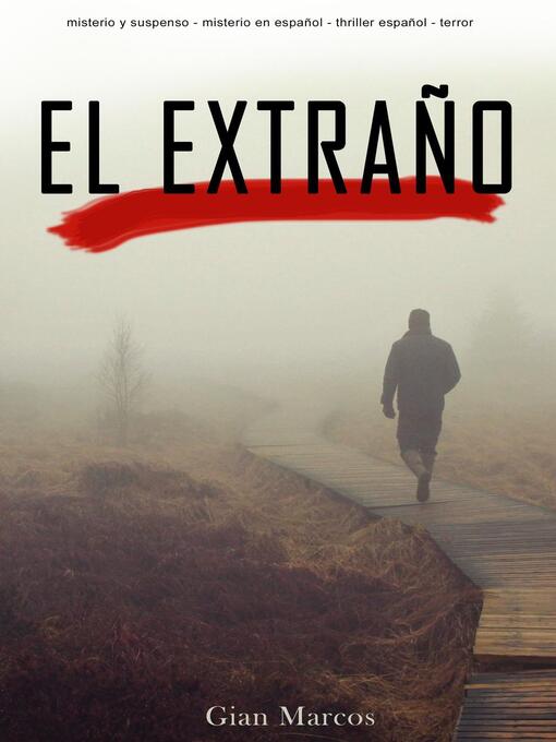 Title details for El extraño by Gian Marcos - Available